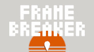 Frame Breaker screenshot thumbnail video