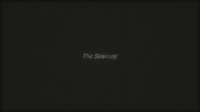 The Stairway Trailer