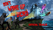 Don't Wake Up The Dead - Teaser