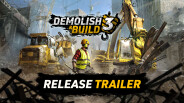 Demolish & Build 3 Release Trailer