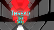 Thread the Void VR – Thread the Void VR -- Teaser Trailer