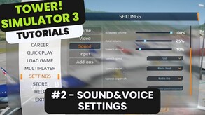 Tower! Simulator 3 – Tower! Simulator 3 Tutorial - Sound Settings