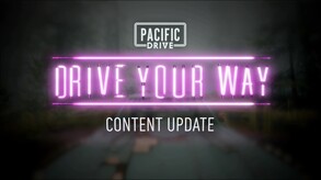 Drive Your Way - Content Update Trailer