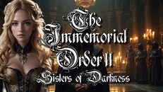 General / Cinematic | The Immemorial Order II Sisters of Darkness Trailer