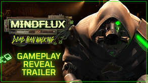 Gameplay Trailer- MINDFLUX: Dead Man Walking