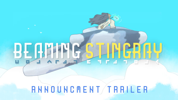 Annnouncement Trailer - Beaming Stingray