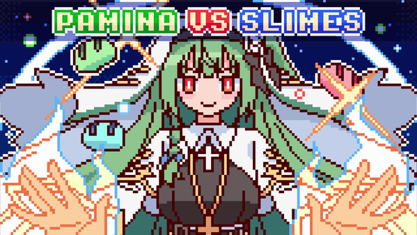 Pamina VS Slimes