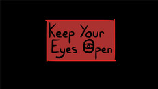 General / Cinematic | Keep Your Eyes Open trailer