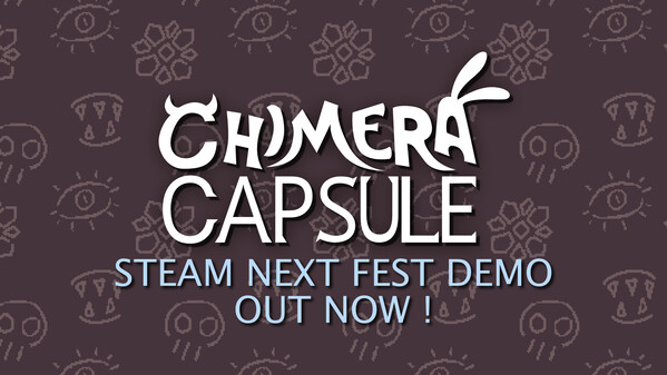 Next Fest Demo Trailer - Chimera Capsule