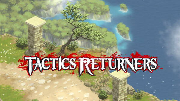 Tactics Returners Gameplay Teaser