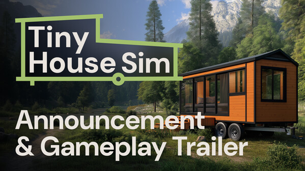 Tiny House Simulator Gameplay & Announcement Trailer