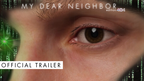 My Dear Neighbor, official trailer 2025