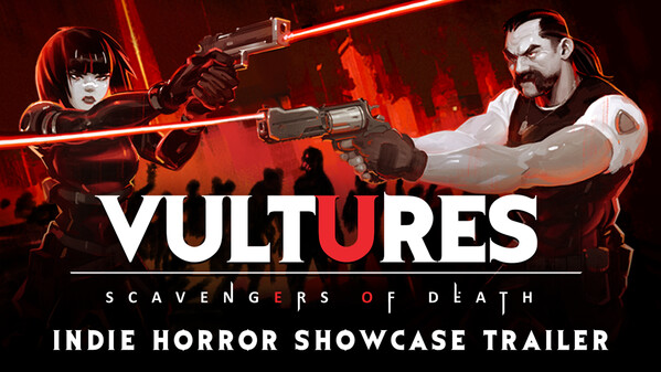 Vultures - Indie Horror Showcase 2024