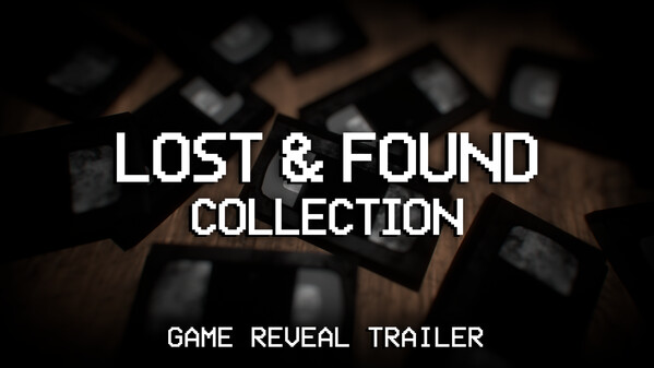 LOST & FOUND COLLECTION - Reveal Trailer