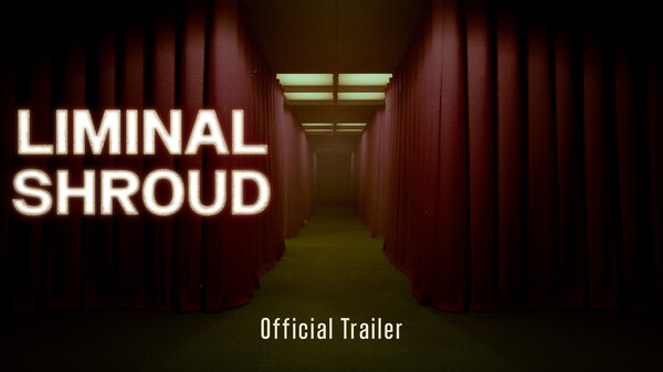 Liminal Shroud Gameplay Trailer