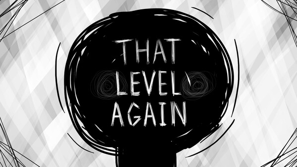 That Level Again Trailer