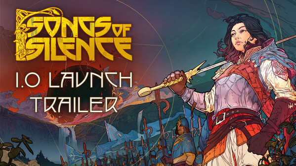 Songs of Silence - 1.0 Launch Trailer