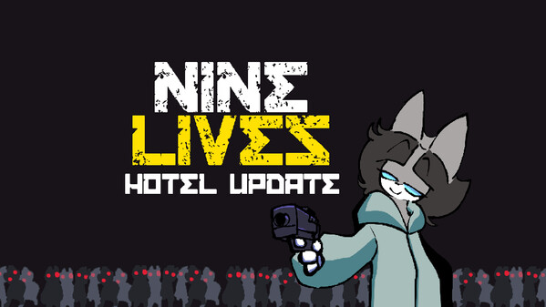 Nine Lives Hotel Update Trailer