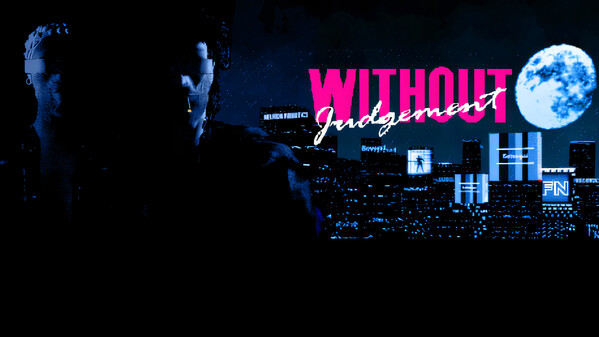 WITHOUT JUDGEMENT - Announcement Trailer