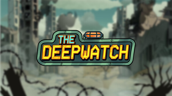 THE DEEPWATCH