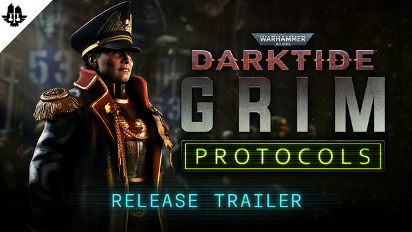Warhammer 40,000: Darktide - Grim Protocols | Release Trailer