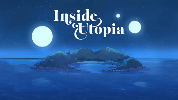 Inside Utopia - Story