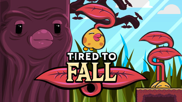 Tired to Fall Trailer