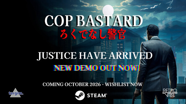 COP BASTARD COMING IN OCTOBER