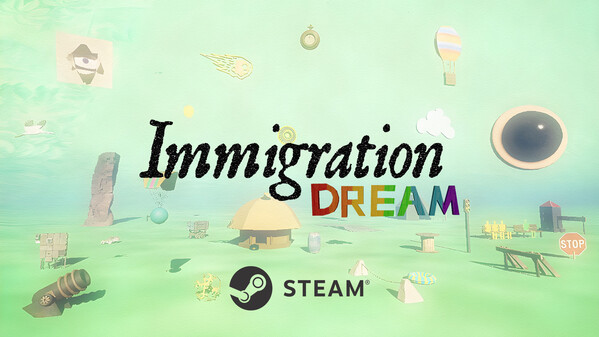 Immigration Dream Trailer
