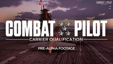 Gameplay | Combat Pilot Pre-Alpha Zero at Dawn