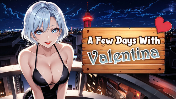 A Few Days With Valentina - Launch Trailer
