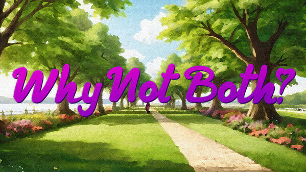 'Why Not Both?' Trailer