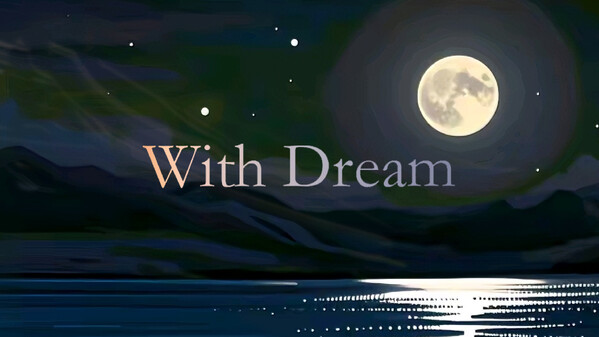 With Dream