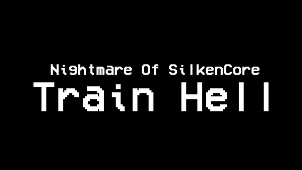 Nightmare Of SilkenCore - Train Hell Official Gameplay Trailer