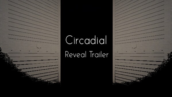 Circadial Reveal Trailer