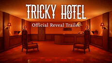 General / Cinematic | Tricky Hotel - Reveal Trailer