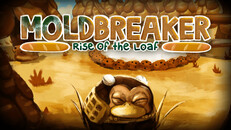 General / Cinematic | Moldbreaker: Rise of the Loaf - Trailer