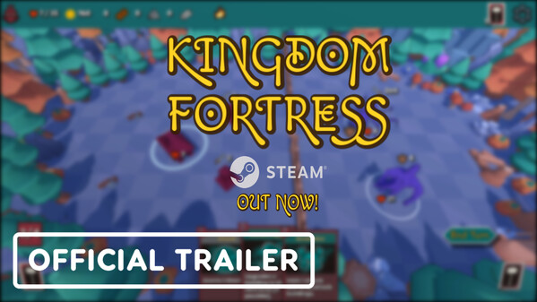 Kingdom Fortress Gameplay Trailer