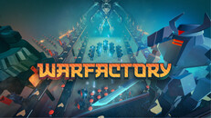 Gameplay | Warfactory