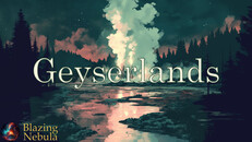 Gameplay | Geyserlands Trailer