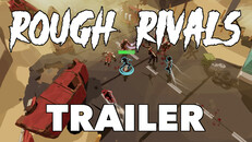 General / Cinematic | Rough Rivals - Trailer