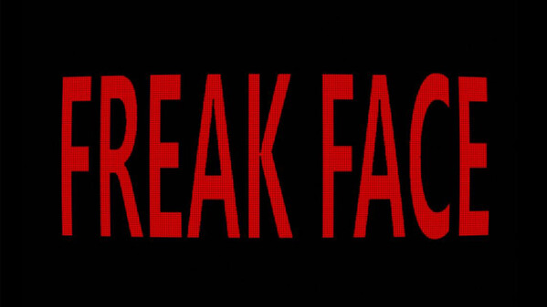 Freak Face