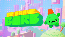 Gameplay | Be Brave, Barb trailer