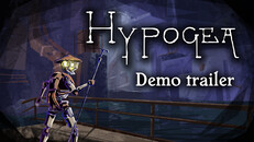 General / Cinematic | Hypogea Demo trailer