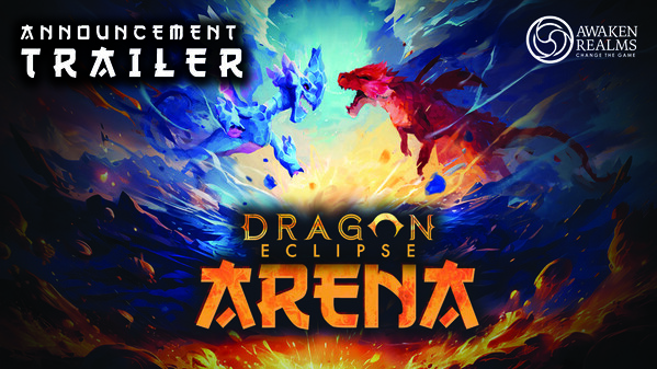 Announcement Trailer - Dragon Eclipse ARENA