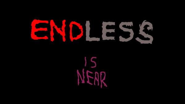 Endless Is Near Trailer