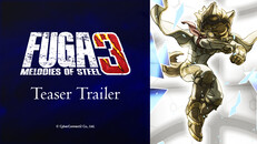 Teaser | Fuga: Melodies of Steel 3 Teaser PV