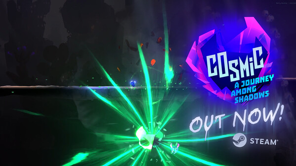 Cosmic: A Journey Among Shadow -OutNow