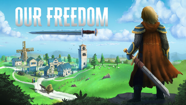 Our Freedom - Gameplay #1
