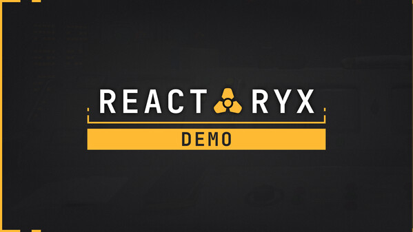 Reactoryx Demo Gameplay Trailer